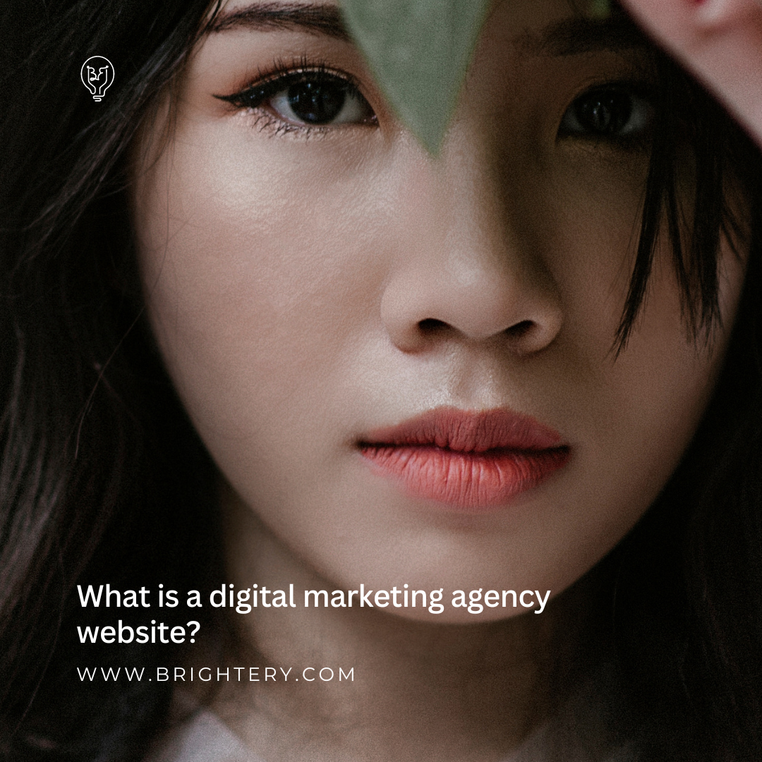 what-is-a-digital-marketing-agency-website-brightery