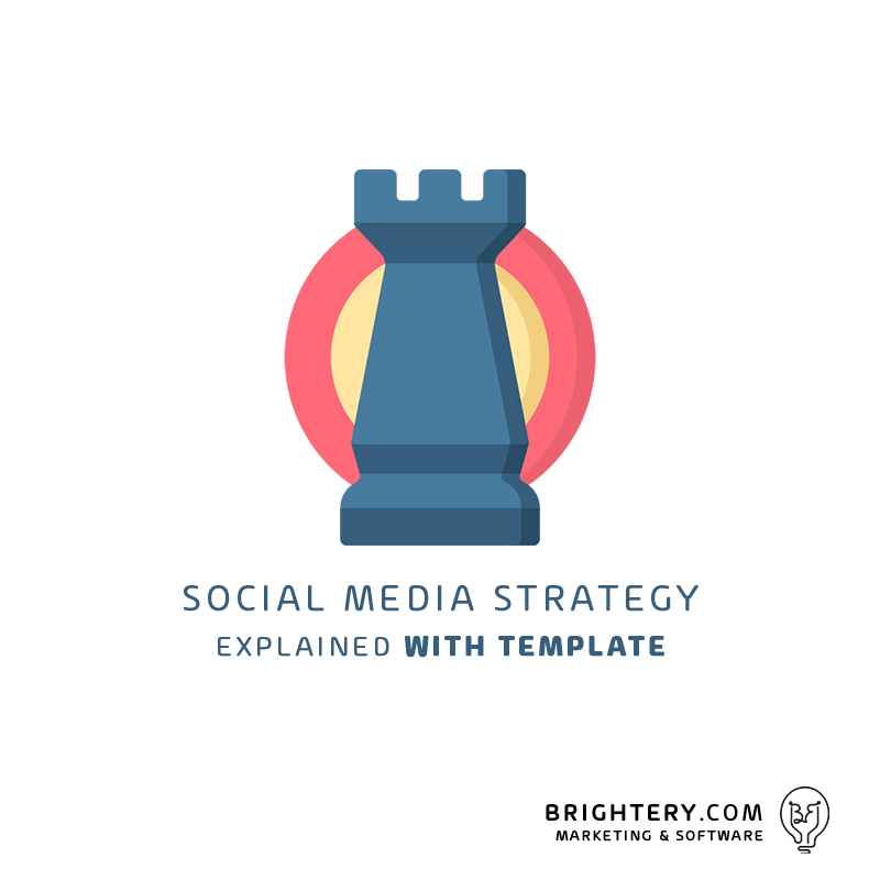 what-is-a-social-media-strategy-brightery