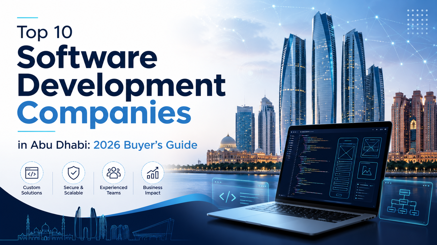 Top 10 Software Development Companies in Abu Dhabi: 2026 Buyer’s Guide Top 10 Software Development Companies in Abu Dhabi: 2026 Buyer’s Guide